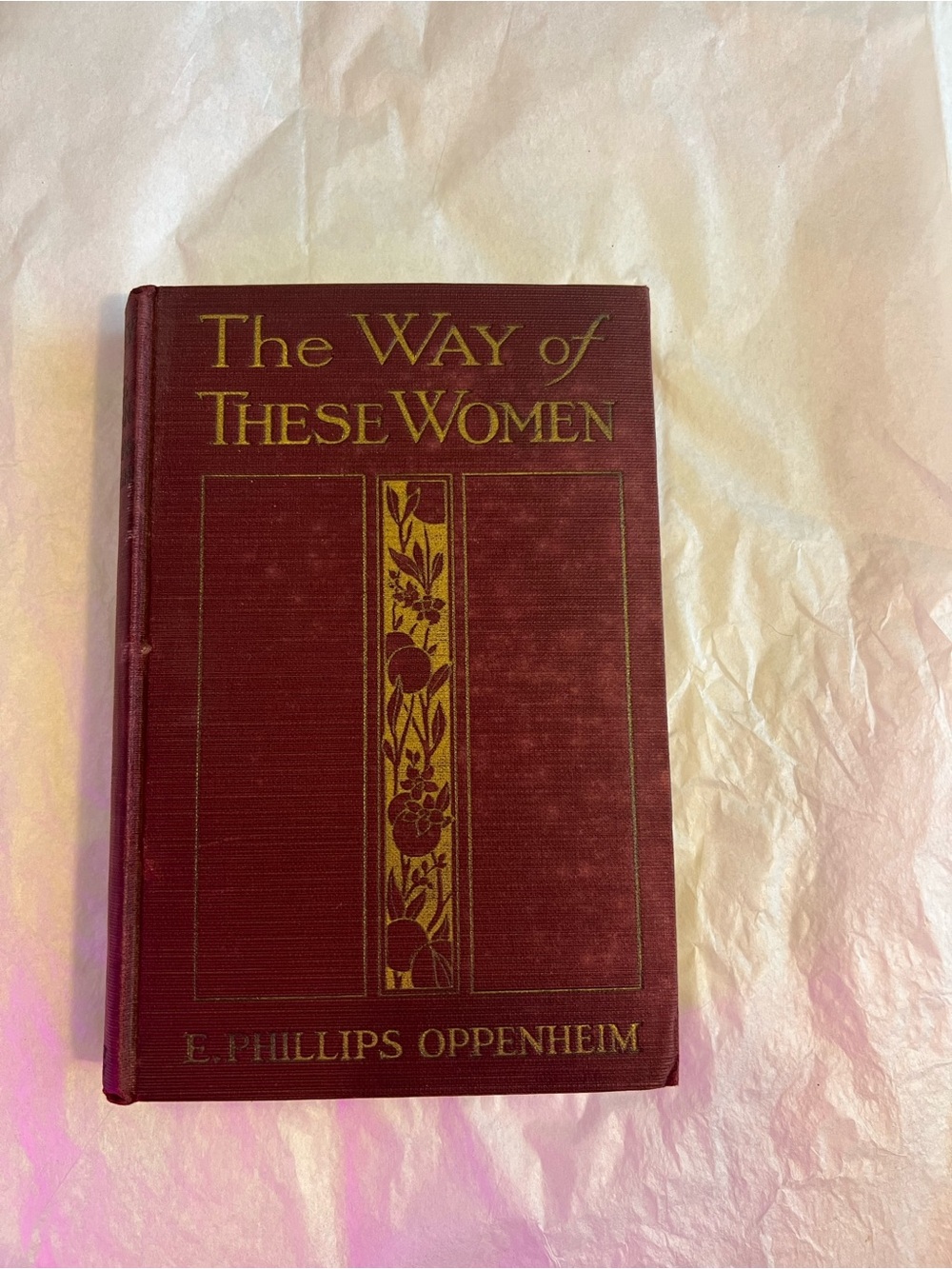 The Way of These Women - Red Decorative Hardcover 1915